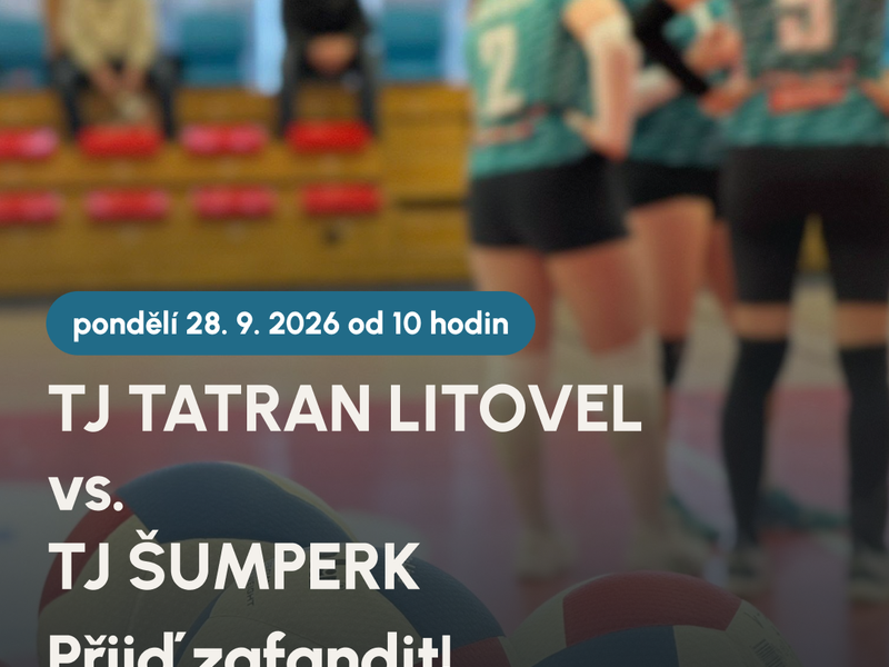 pozvánka na zápas ve volejbale tj tatran litovel vs tj šumperk na hale vítězná v litovli